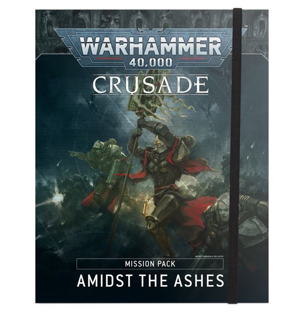 Crusade Mission Pack: Amidst the Ashes (Inglese)